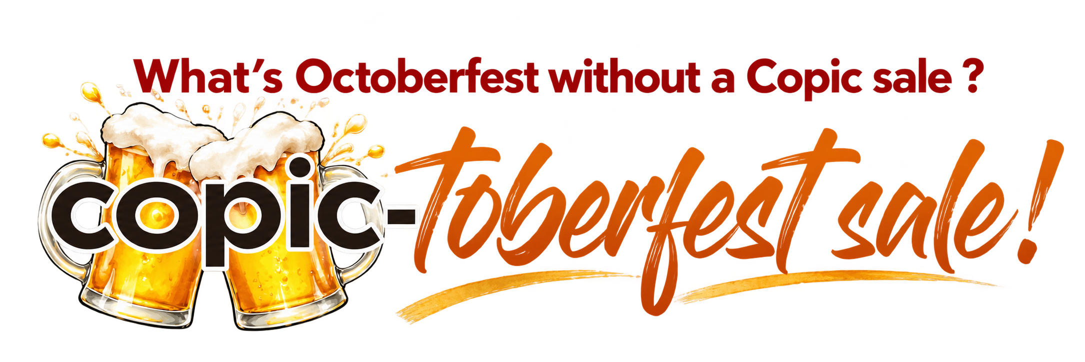 What’s Octoberfest without a Copic sale? Copic-toberfest sale!